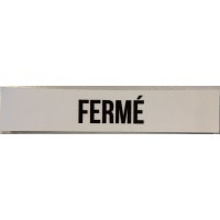 sticker *FERME* 10cm x 1.8cm